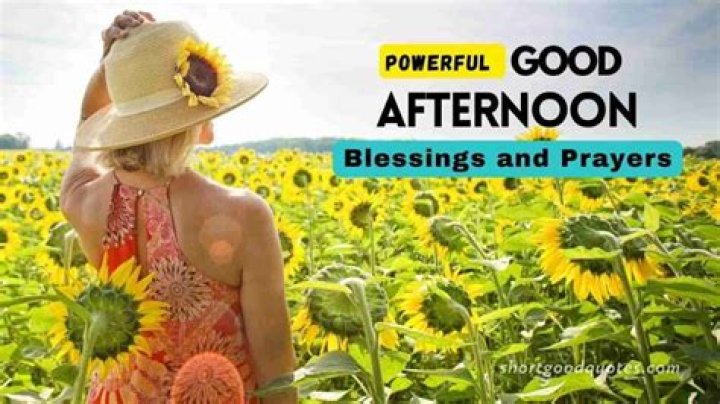 Discover The Power Of Prayer Good Afternoon Blessings