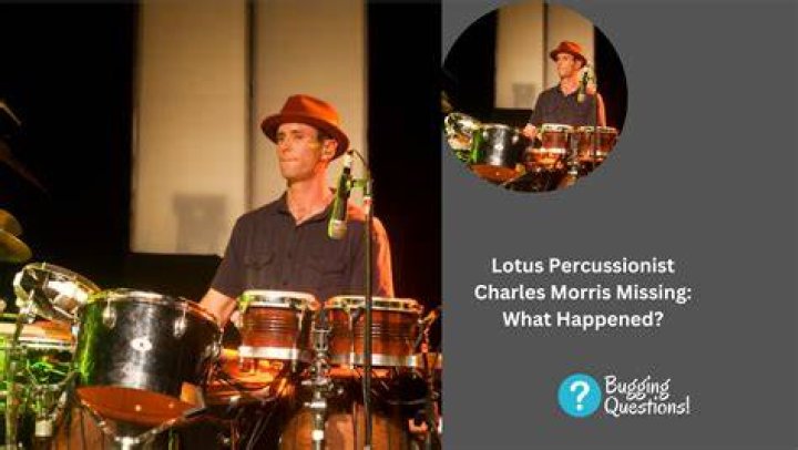 Lotus Percussionist Charles Morris Missing, Family, Bio And Case Details Explored
